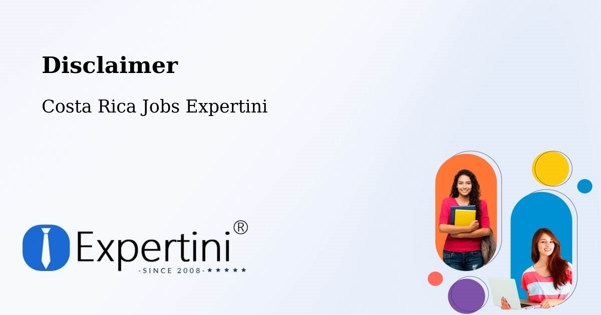 Disclaimer – Pérez Zeledón - Costa Rica Jobs Expertini