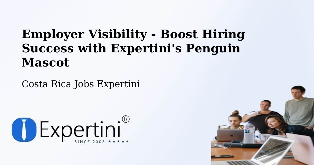 CV and Resume Visibility Optimization – Pérez Zeledón - Costa Rica Jobs Expertini